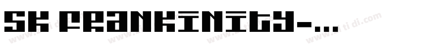 SK Frankinity字体转换